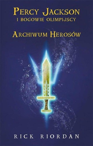 Archiwum Herosów, Riordan Rick