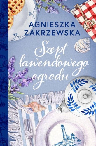 Szept lawendowego ogrodu, Zakrzewska Agnieszka