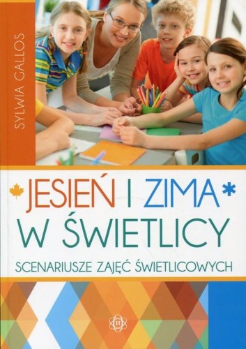 Jesień i zima w świetlicy, Gallos Sylwia