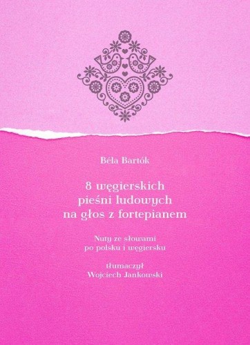 8 węgierskich pieśni ludowych na głos z...