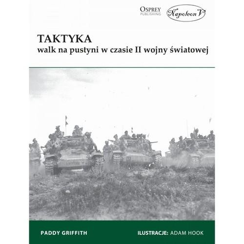 Taktyka walk na pustyni w czasie II wojny...