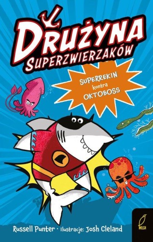 Drużyna superzwierzaków Superrekin kontra Oktoboss