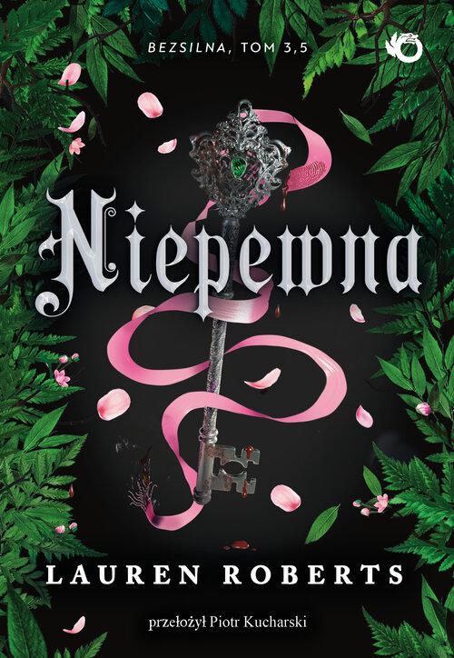 Bezsilna Tom 2,5 Niepewna, Roberts Lauren