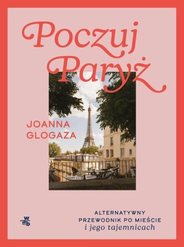Poczuj Paryż, Glogaza Joanna