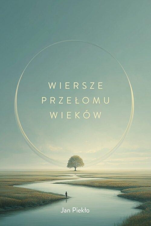 Wiersze przełomu wieków, Piekło Jan