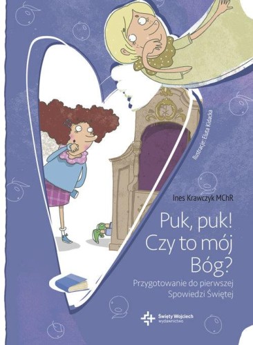 Puk puk czy to mój Bóg?, Krawczyk Ines