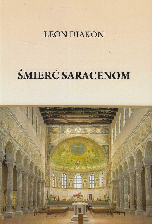 Śmierć Saracenom, Diakon Leon