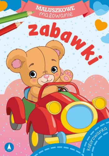 Maluszkowe malowanie Zabawki, Wydawnictwo Skrzat