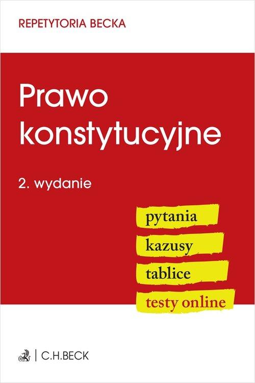 Prawo konstytucyjne. Pytania. Kazusy. Tablice....