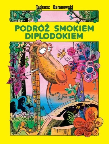 Podróż smokiem Diplodokiem, Baranowski Tadeusz
