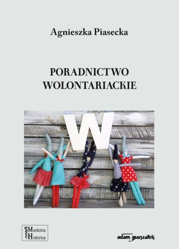 Poradnictwo wolontariackie, Piasecka Agnieszka
