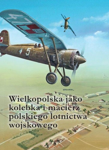 Wielkopolska jako kolebka i macierz polskiego...