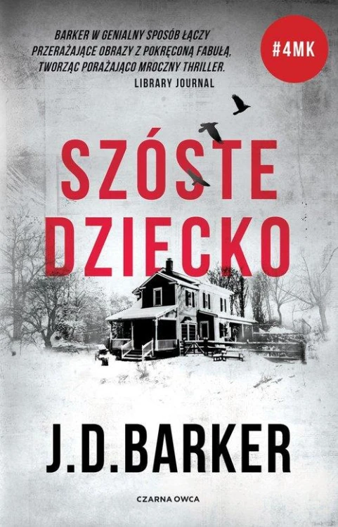 Szóste dziecko, Barker J.D