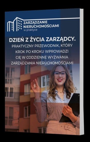 Dzień z życia zarządcy: Przewodnik dla...