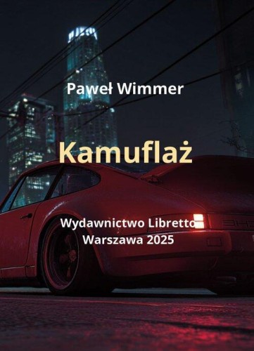 Kamuflaż, Wimmer Paweł