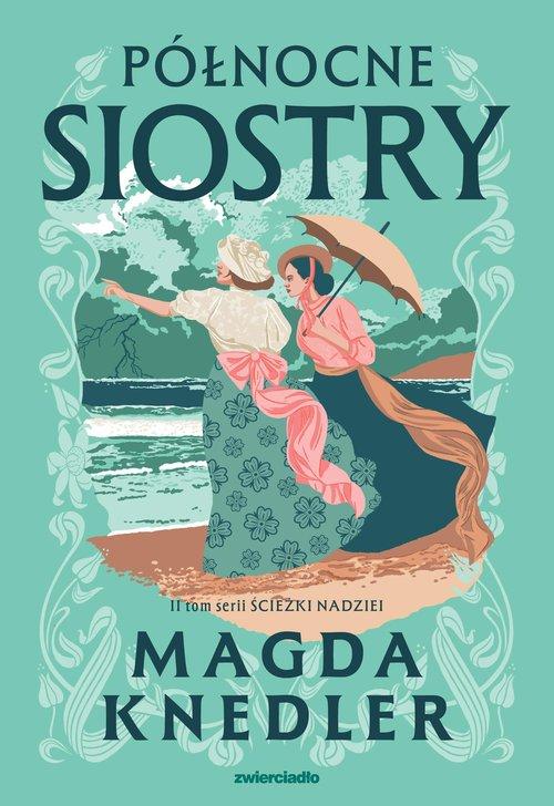 Północne siostry, Knedler Magda