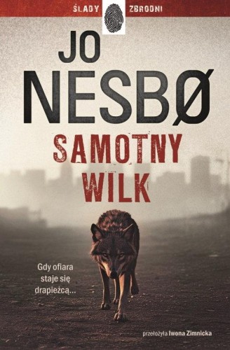 Samotny wilk, Nesbo Jo