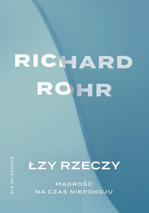 Łzy rzeczy, Rohr Richard