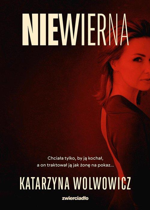 Niewierna, Wolwowicz Katarzyna