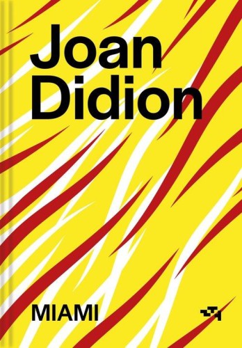 Miami, Didion Joan