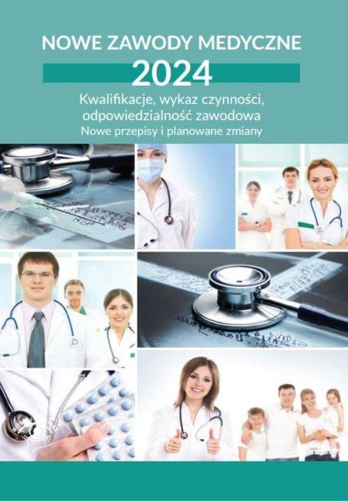 Nowe zawody medyczne 2024 Kwalifikacje, wykaz...