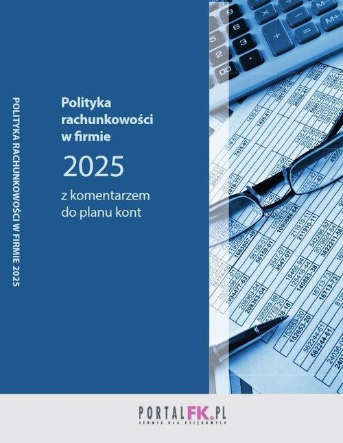 Polityka rachunkowości w firmie z komentarzem...