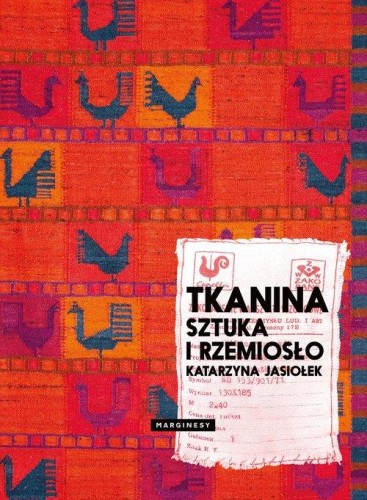 Tkanina Sztuka i rzemiosło, Jasiołek Katarzyna