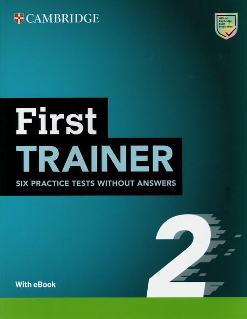 First Trainer 2 Six Practice Tests without...