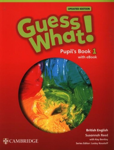 Guess What! British English Level 1 Pupil's...