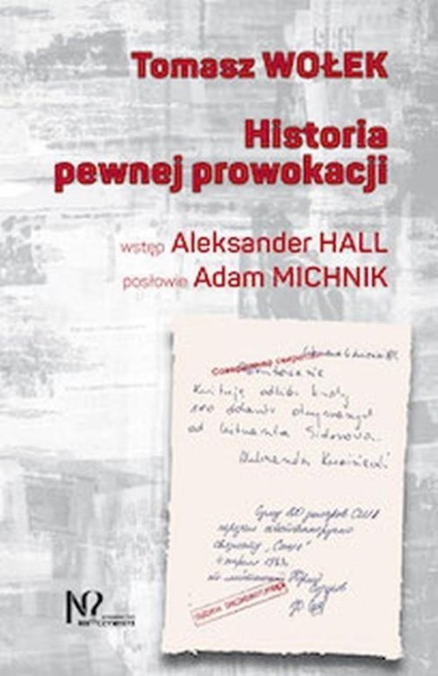 Historia pewnej prowokacji, Wołek Tomasz