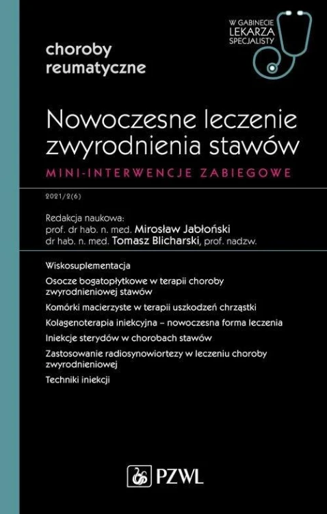 Nowoczesne leczenie zwyrodnienia stawów....