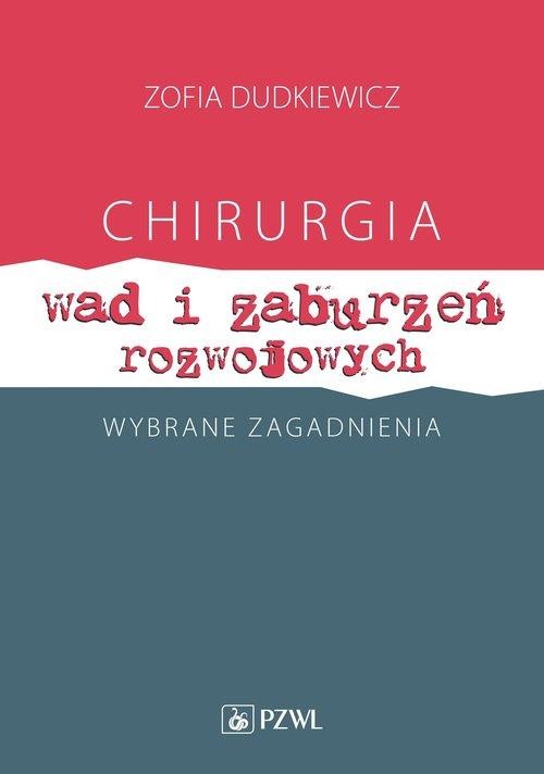 Chirurgia wad i zaburzeń rozwojowych Wybrane...