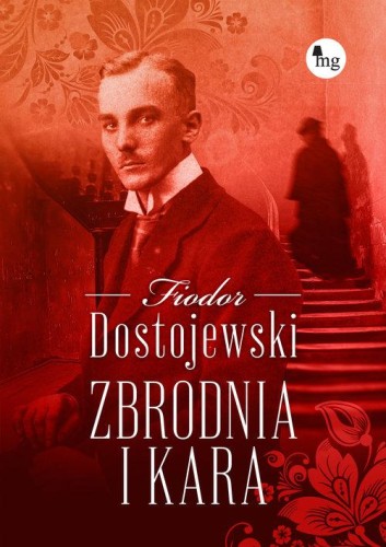 Zbrodnia i kara, Dostojewski Fiodor