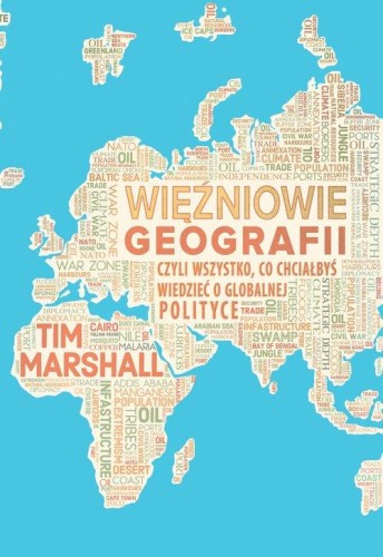 Więźniowie geografii, czyli wszystko, co...