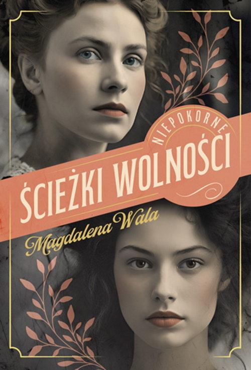 Ścieżki wolności., Wala Magdalena