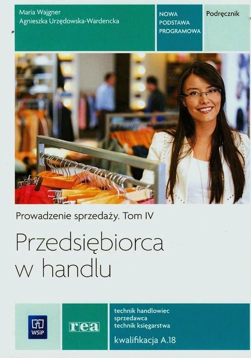 Przedsiębiorca w handlu Prowadzenie sprzedaży...