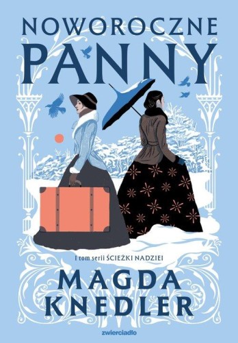 Noworoczne panny, Knedler Magda