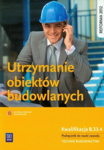Utrzymanie obiektów budowlanych Podręcznik do...