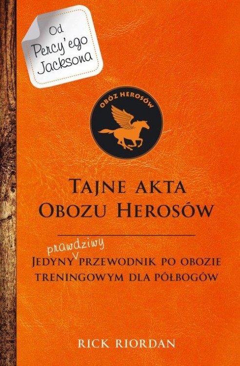 Tajne akta Obozu Herosów, Riordan Rick
