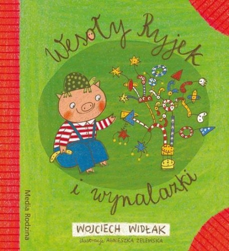 Wesoły Ryjek i wynalazki, Widłak Wojciech