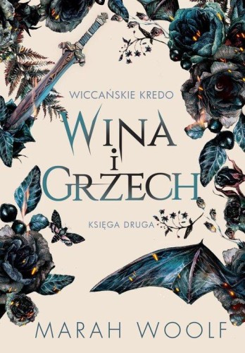 Wina i grzech Wiccańskie Kredo Tom 2, Woolf Marah