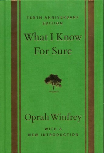 What I Know For Sure, Winfrey Oprah