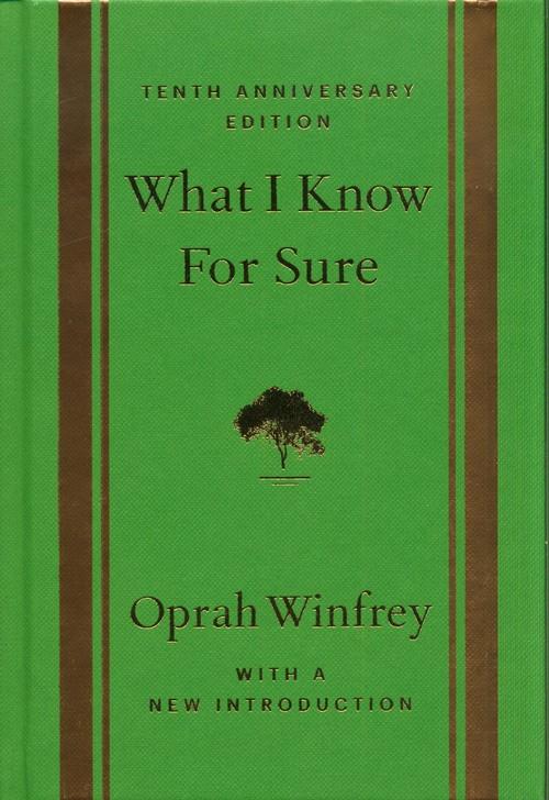 What I Know For Sure, Winfrey Oprah