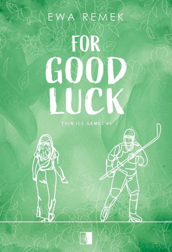 For Good Luck, Remek Ewa