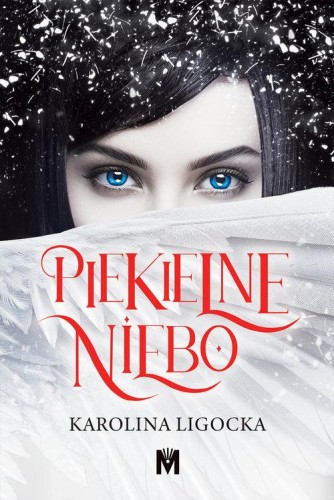 Piekielne Niebo, Ligocka Karolina