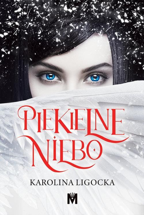 Piekielne Niebo, Ligocka Karolina