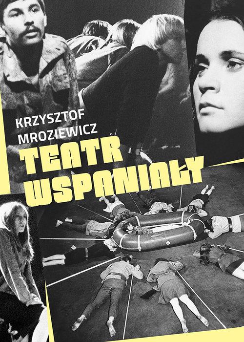 Teatr wspaniały, Mroziewicz Krzysztof