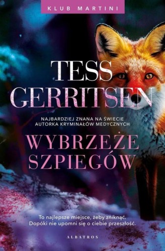 Wybrzeże szpiegów Tom 1, Gerritsen Tess