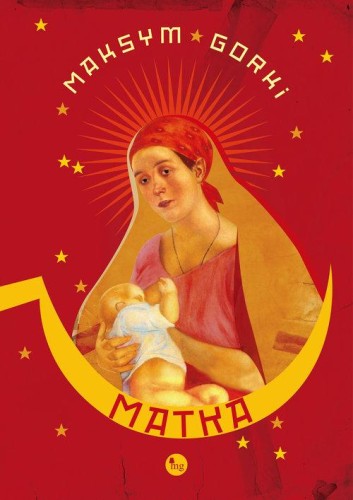 Matka, Gorki Maksym