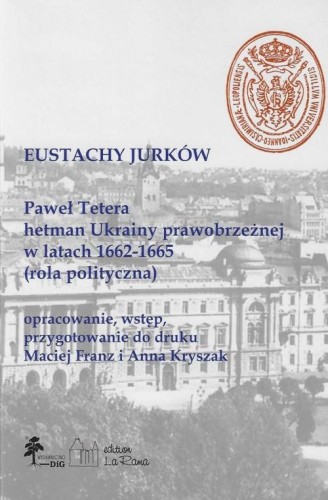 Paweł Tetera, hetman Ukrainy prawobrzeżnej w...